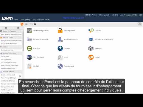 Quelles sont les différences entre WHM et cPanel ?