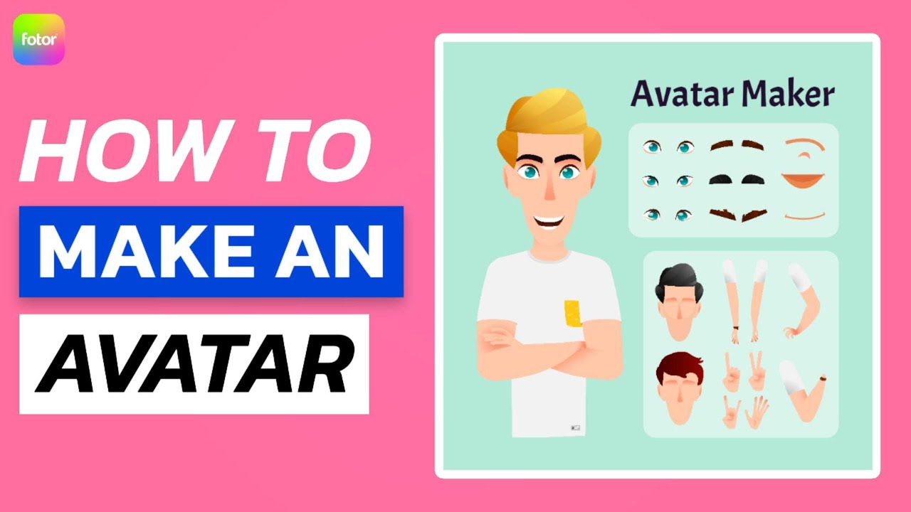 How to Make an Avatar