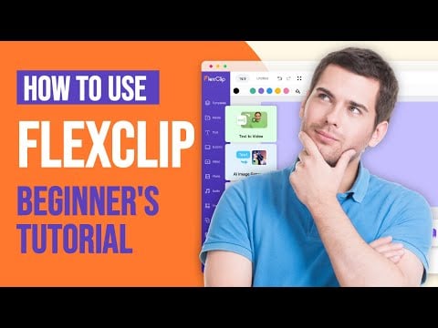 FlexClip Video Editor - The Ultimate Beginner
