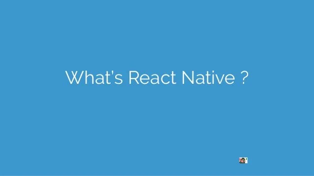 react native dans vos apps natives android makers mixit riviera dev 14 638